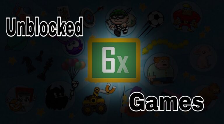 Unblocked Games 6x: The Ultimate Destination for Non-Stop Fun!